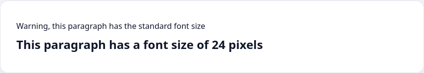 Paragraph with larger font size