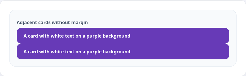 Two cards touching because margin is 0
